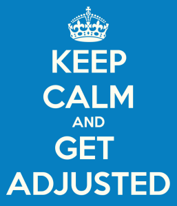 keep-calm-and-get-adjusted-4